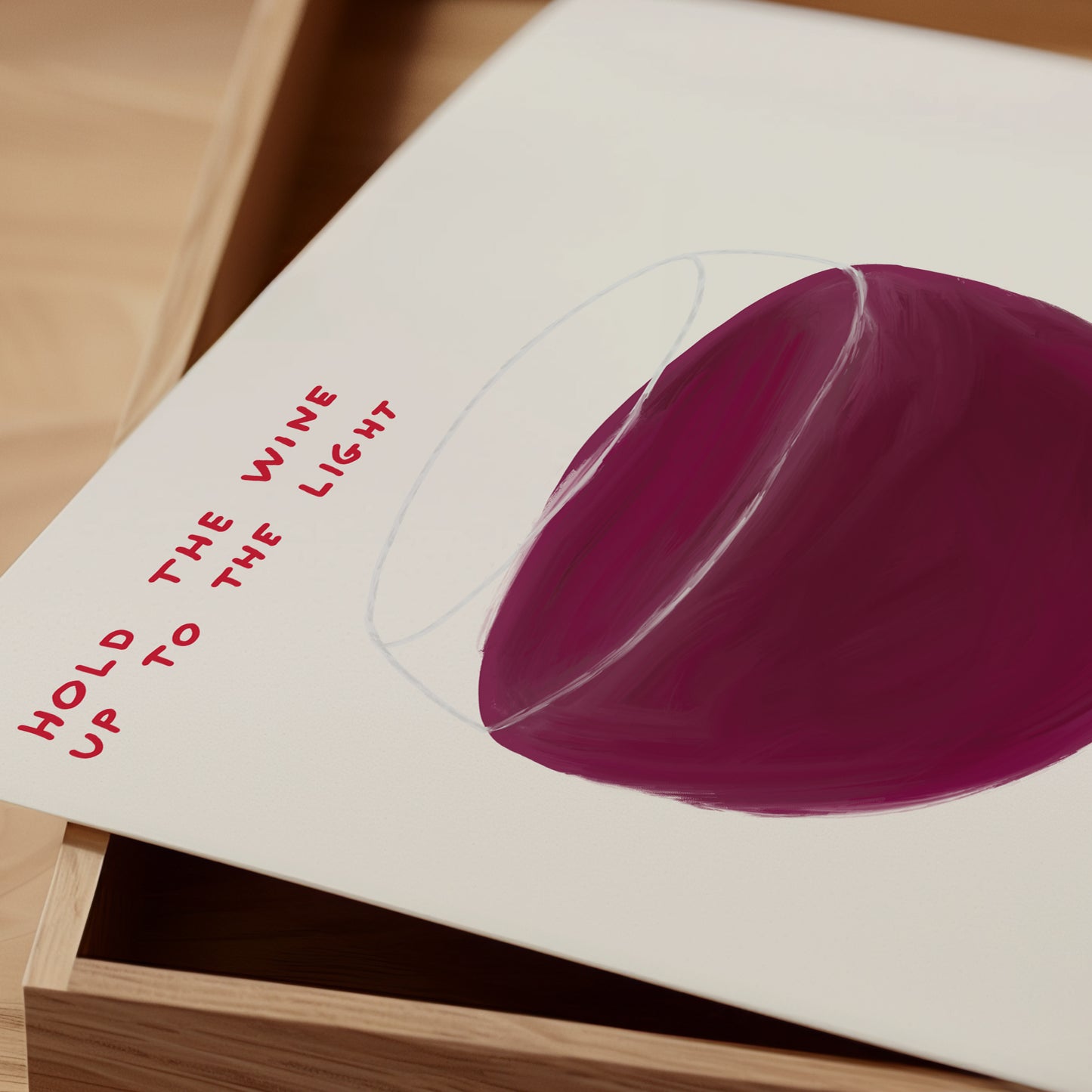 David Shrigley Wine Glass Print. Hold The Wine Up To The Light Then Drink It Down In One Gulp. Shrigley Good Wine. Funny Quotes Wall Art