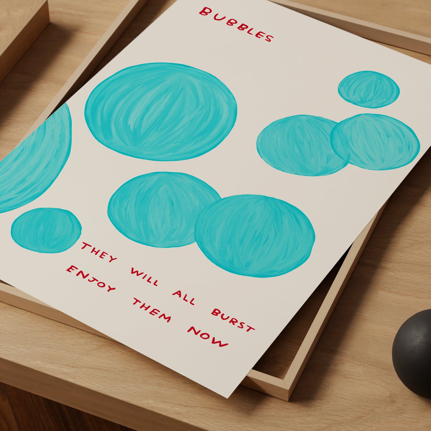 David Shrigley Bubbles, Enjoy Them Now. David Shrigley Print. Funny Wall Poster. Shrigley Poster. Trending Poster. Funky Room Wall Art