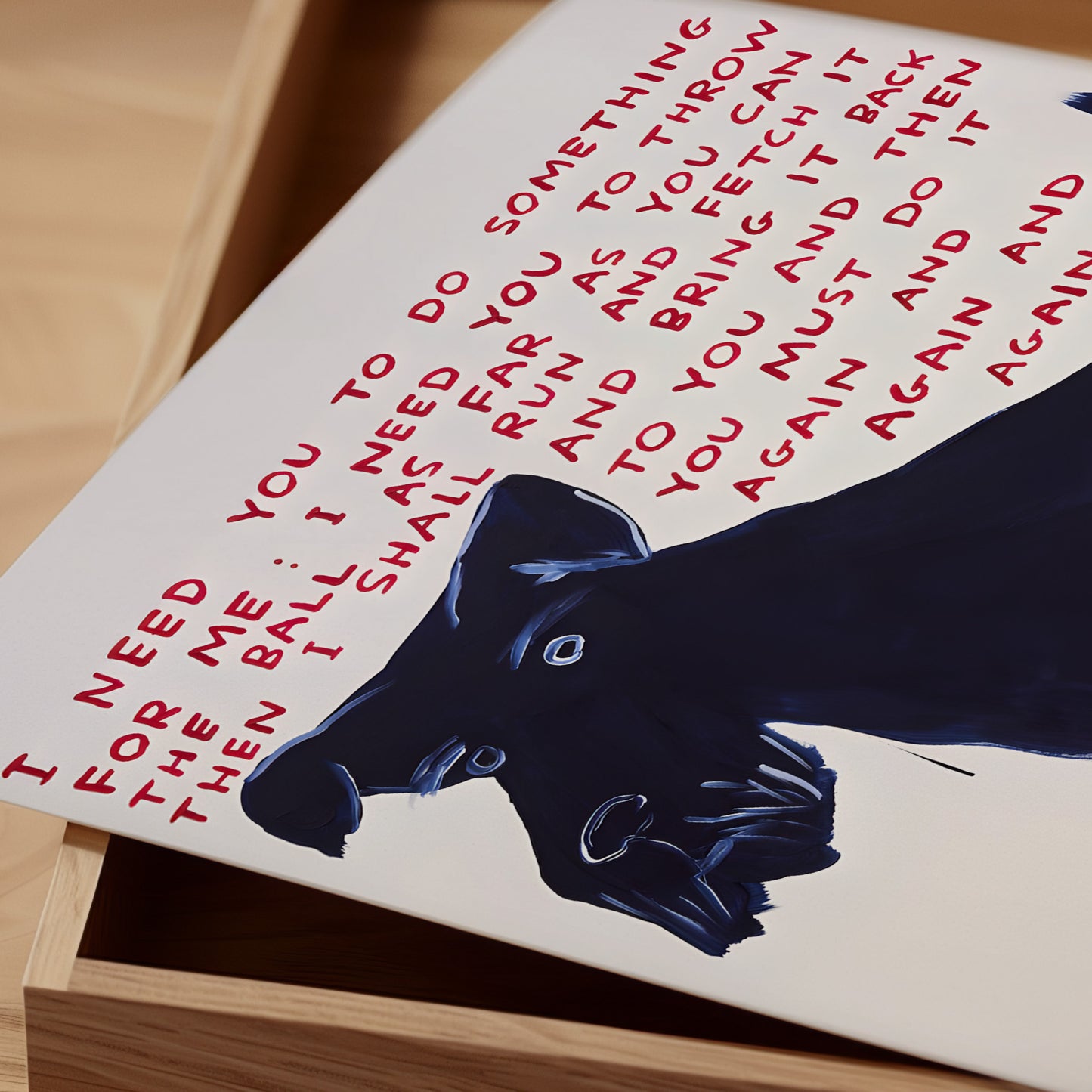 David Shrigley - I need you to Do something for me . Art Gift. Contemporary Wall Art. David Shrigley Dog Print. Dog Lover wall art. dog poster print