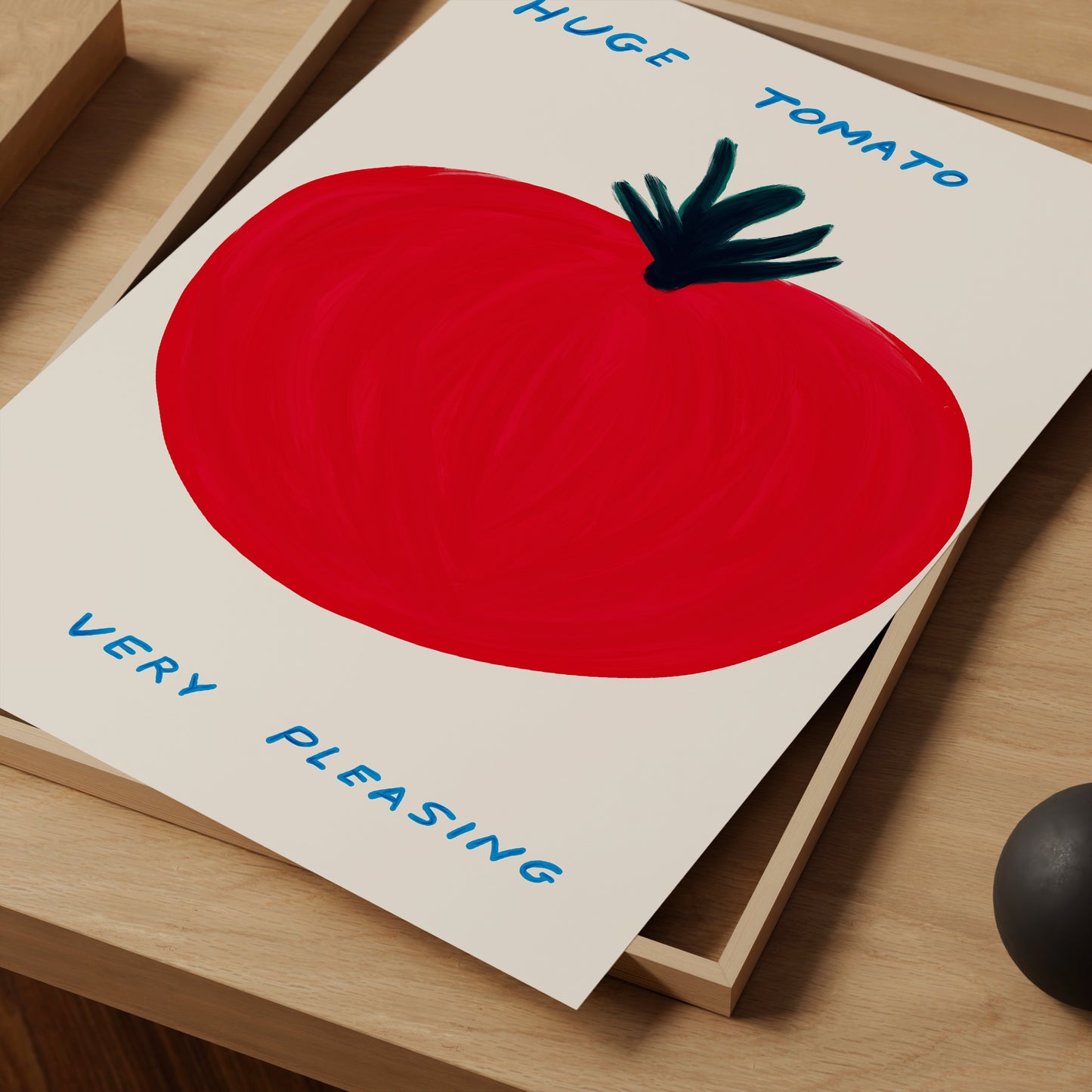 David Shrigley Print. Huge Tomato, Very Pleasing. Food Poster. Shrigley Tomato. Trending Poster. Funky Kitchen Wall Art. Kitchen Wall Decor