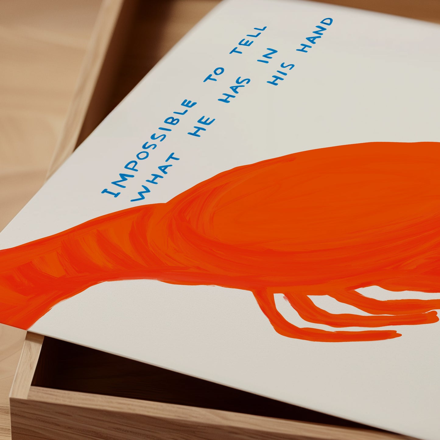 Impossible To Tell What He Has In His Hand Poster. David Shrigley Lobster Print. Funny Quote Wall Art. Contemporary Room Wall Art. Art Gift
