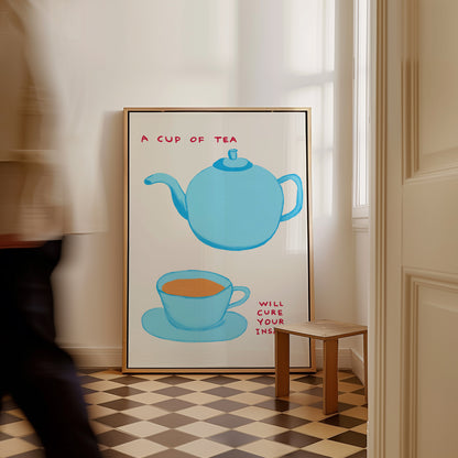 David Shrigley Art. Cup Of Tea Will Cure Your Insanity. Funny Wall Poster. Shrigley Tea Poster. Trending Poster. Funky Kitchen Wall Art