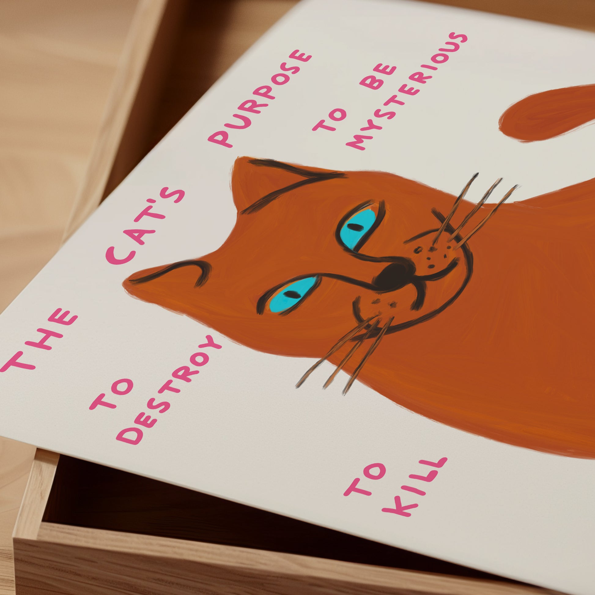 The Cat's Purpose Poster. To Destroy To Be Mysterious. David Shrigley Cat Print. Funny Quote Wall Art. Cat Poster Print. Contemporary Art
