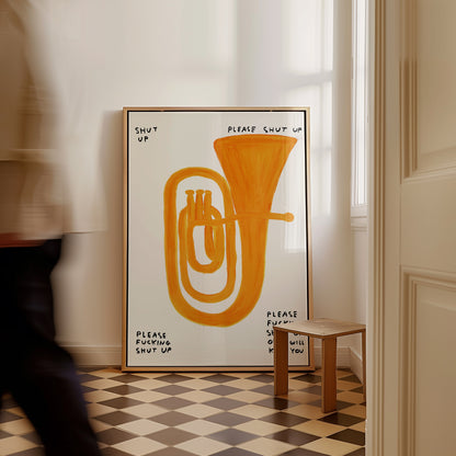 David Shrigley Print. Please Fucking Shut Up Poster. Funny Quote Wall Art. Shrigley Euphonium. Trending Poster. Funky Room Wall Art