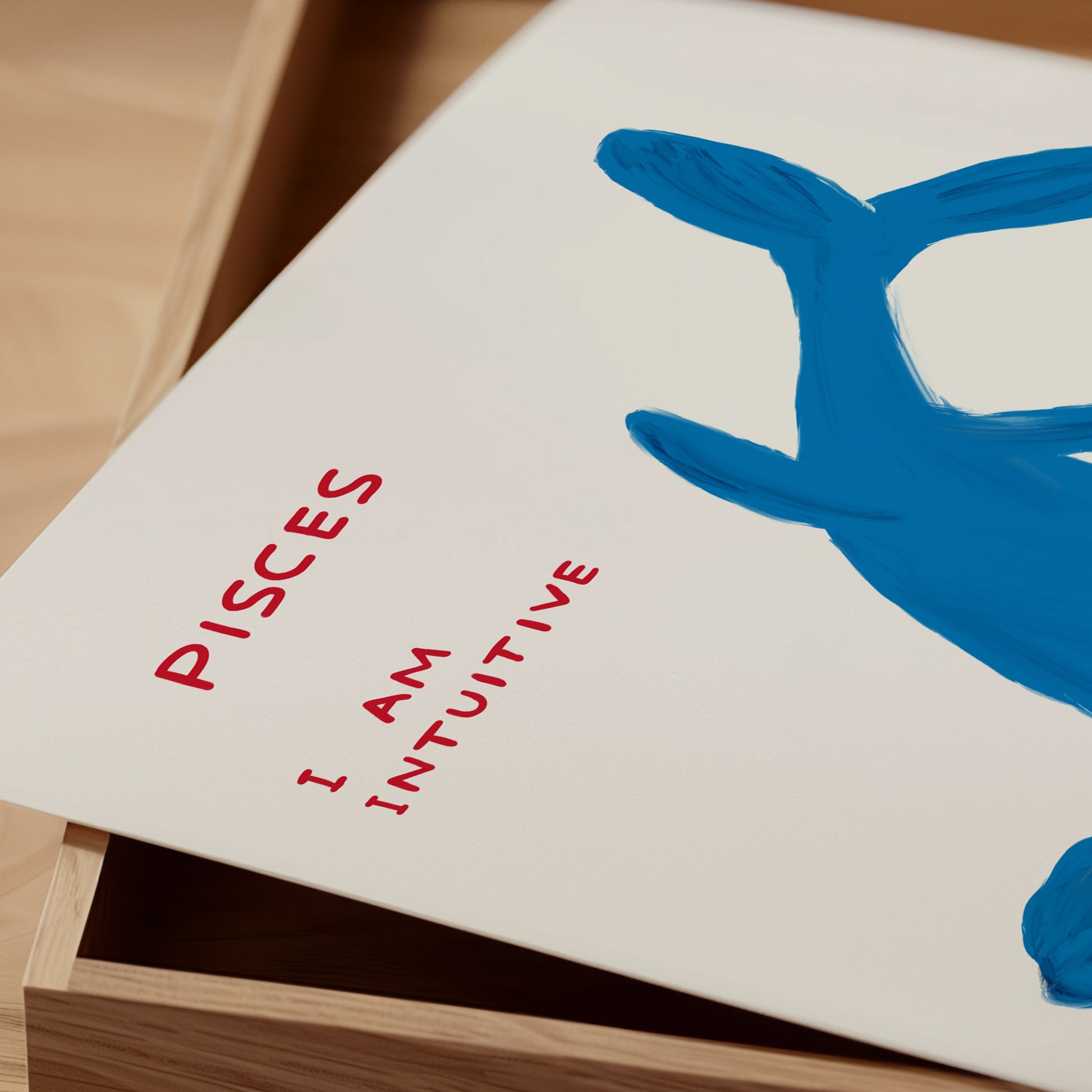 Pisces I Am Intuitive I See The Bigger Picture Poster. David Shrigley Pisces Zodiac Sign Print. Contemporary Art. Funny Quote Wall Art