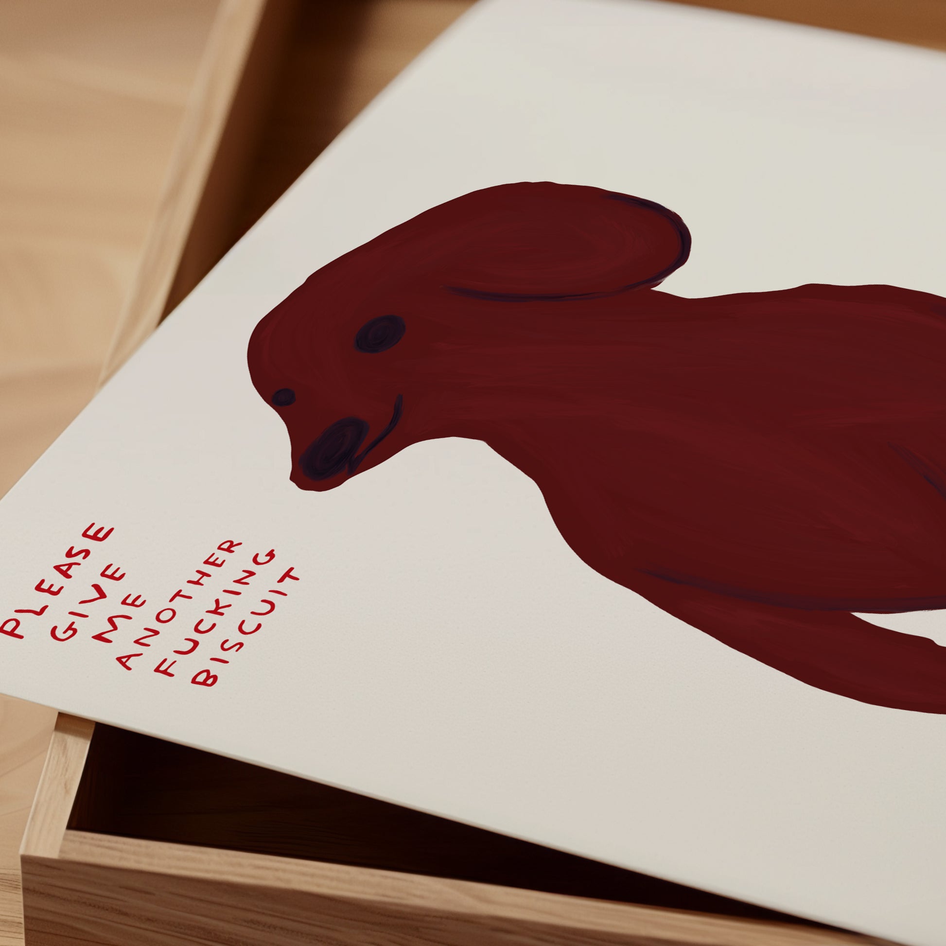 David Shrigley. Please Give Me Another Fucking Biscuit. David Shrigley Print. Shrigley Dog. Funny Dog Poster. Funky Living Room Wall Art