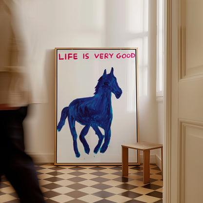 Life Is Very Good David Shrigley Horse Art Print. David Shrigley Blue Horse Poster. Horse Quote Wall Art