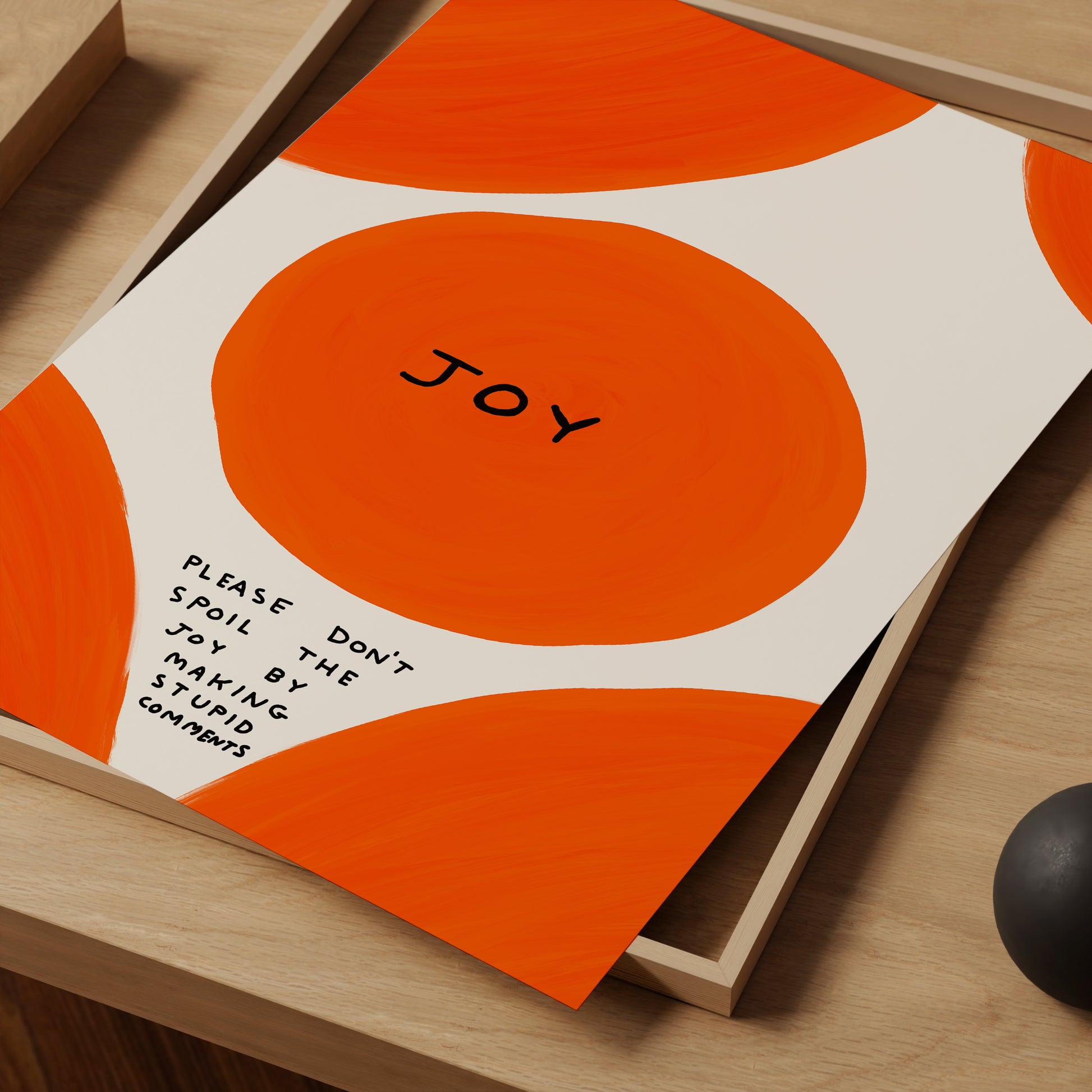 David Shrigley Joy. Please Don't Spoil The Joy. Contemporary Art. Living Room Wall Art. Joyful Art. Quote Wall Art. Motivation Wall Art