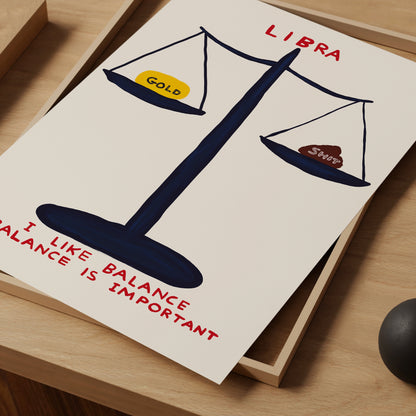 David Shrigley Print. Libra Signs of the Zodiac. Contemporary Wall Art. Zodiac Print. Shrigley Libra Balance. Room Wall Art. Quote Wall Art