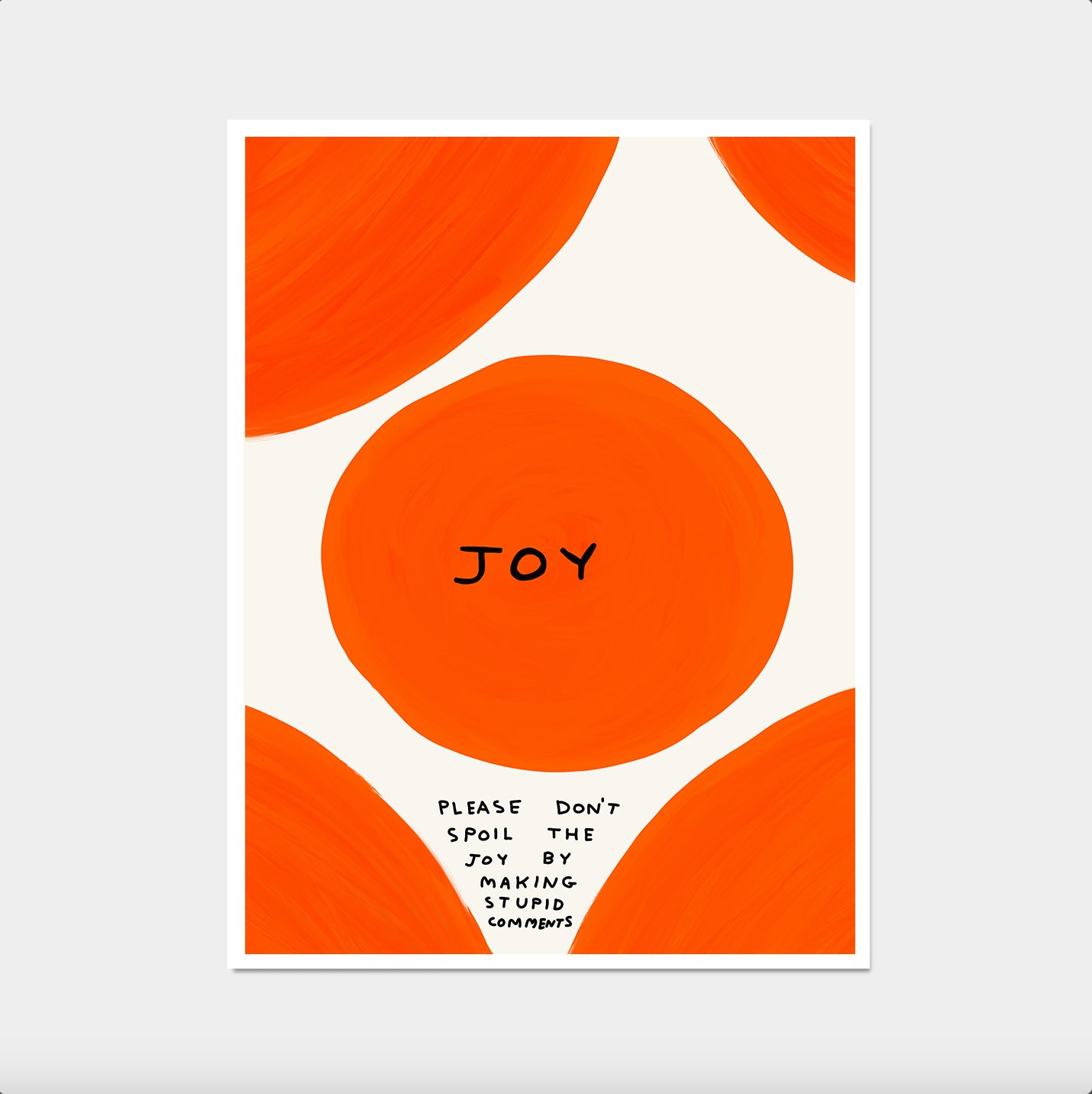 David Shrigley Joy. Please Don't Spoil The Joy. Contemporary Art. Living Room Wall Art. Joyful Art. Quote Wall Art. Motivation Wall Art