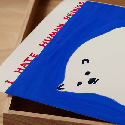 David Shrigley Print. I Hate Human Beings. Shrigley Polar Bear. Art Print. Contemporary Print. Funny Quotes Poster. Trending Wall Art