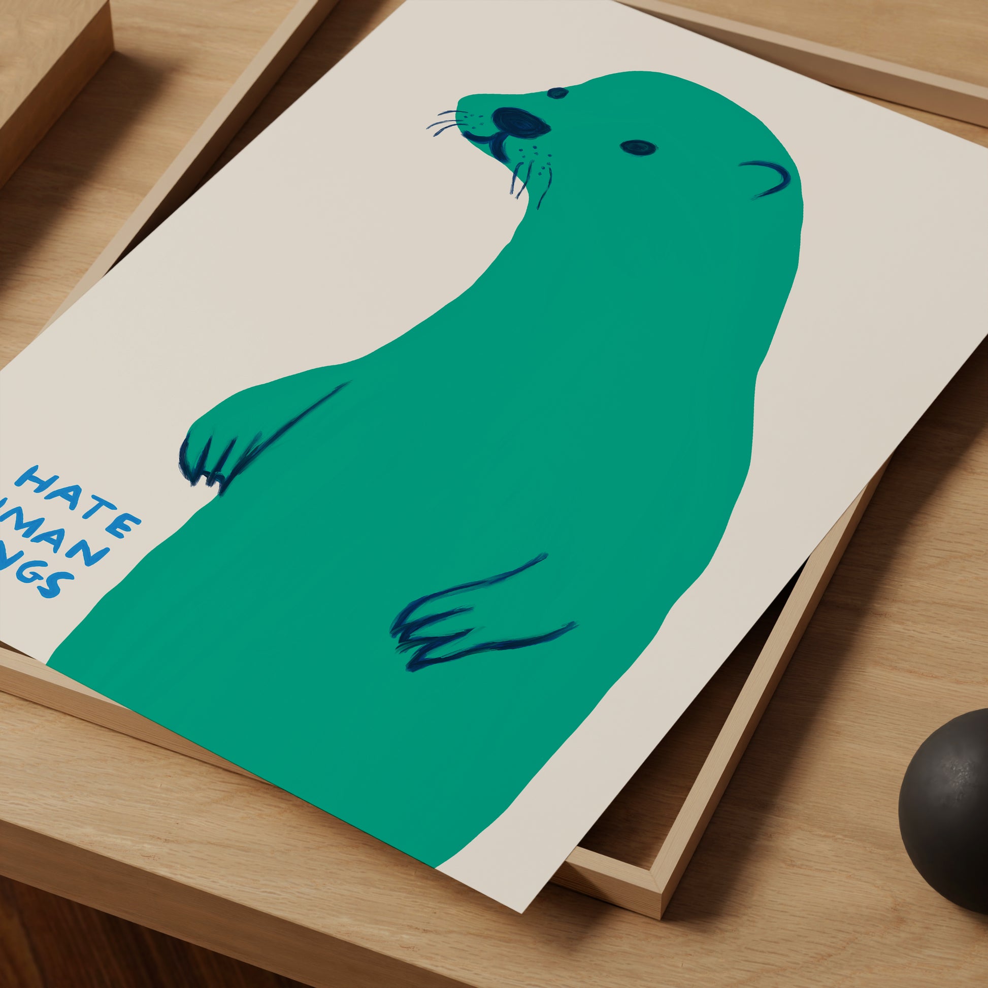 I Hate Human Beings Poster. David Shrigley seal Print. Funny Quote Wall Art. Room Wall Art. Shrigley Otter Poster. Contemporary Art