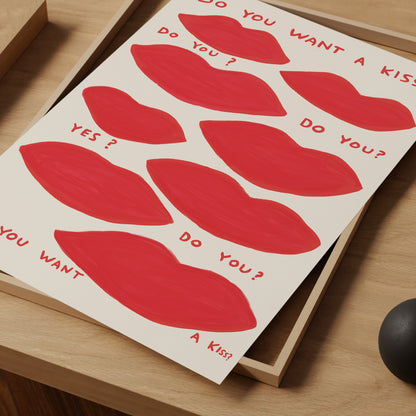 David Shrigley. Do You Want a Kiss. Lips Art Print.Shrigley Lips. Quote Wall Art. Living Room Wall Art. Modern Contemporary Wall Art