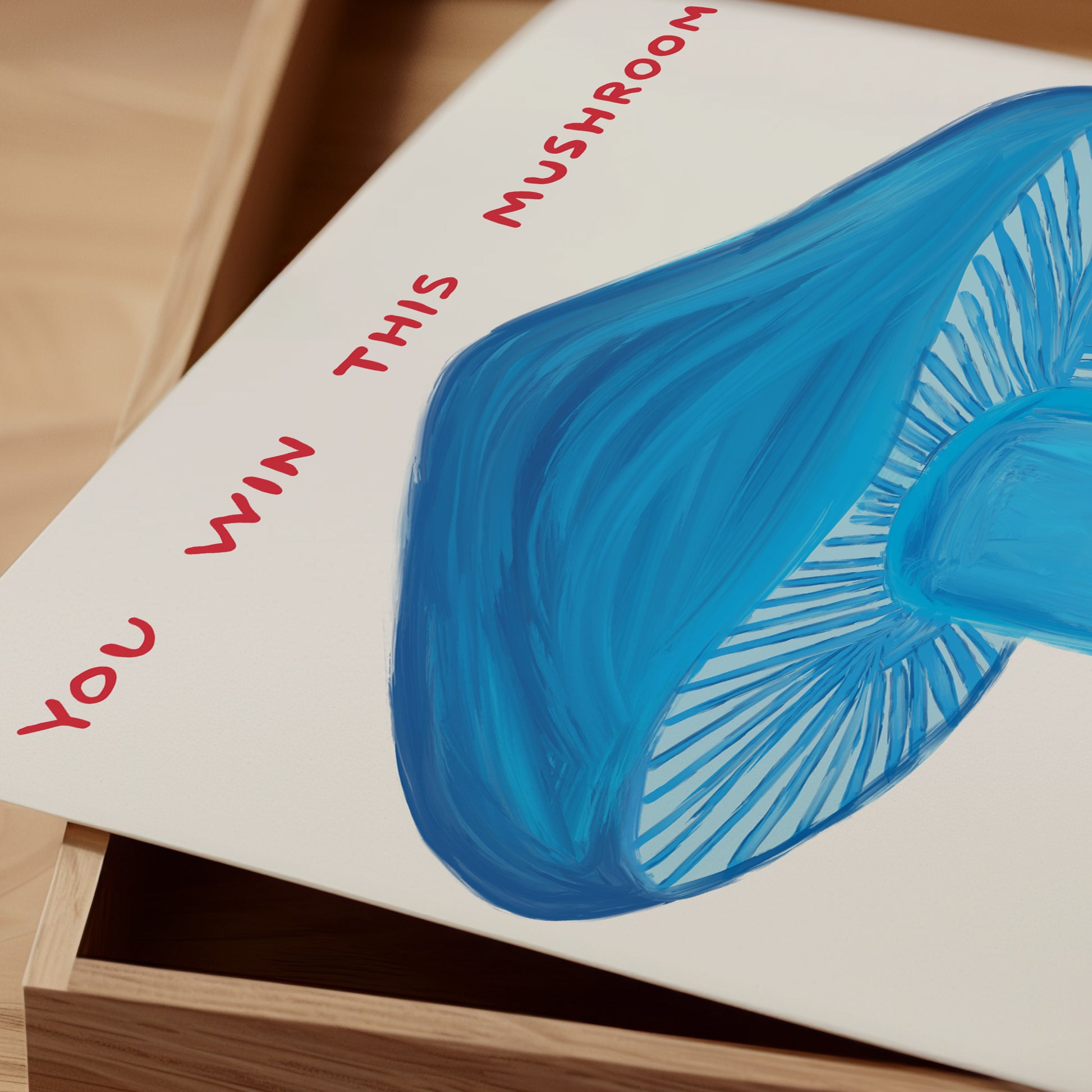 David Shrigley Print. You Win This Mushroom. Blue Mushroom. Contemporary Wall Art. Shrigley Mushroom. Shrigley Poster. Living Room Art
