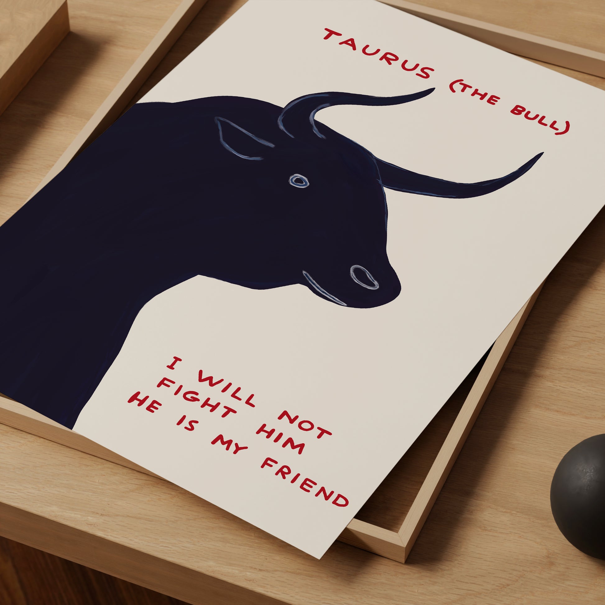 Taurus The Bull Zodiac Poster. David Shrigley Taurus Print. Signs of the Zodiac. Funny Quote Wall Art. Zodiac Poster Print. Room Wall Art