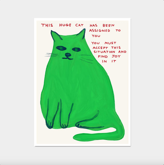 David Shrigley. This Huge Cat. Cat Poster. Contemporary Art. Funky Wall Decor. Shrigley Cat. Green Cat Wall Art. Funny Quotes Wall Art
